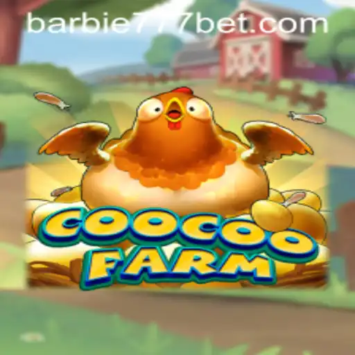 Descubra o Fascinante Mundo de CooCooFarm e sua Aventura com Barbie777